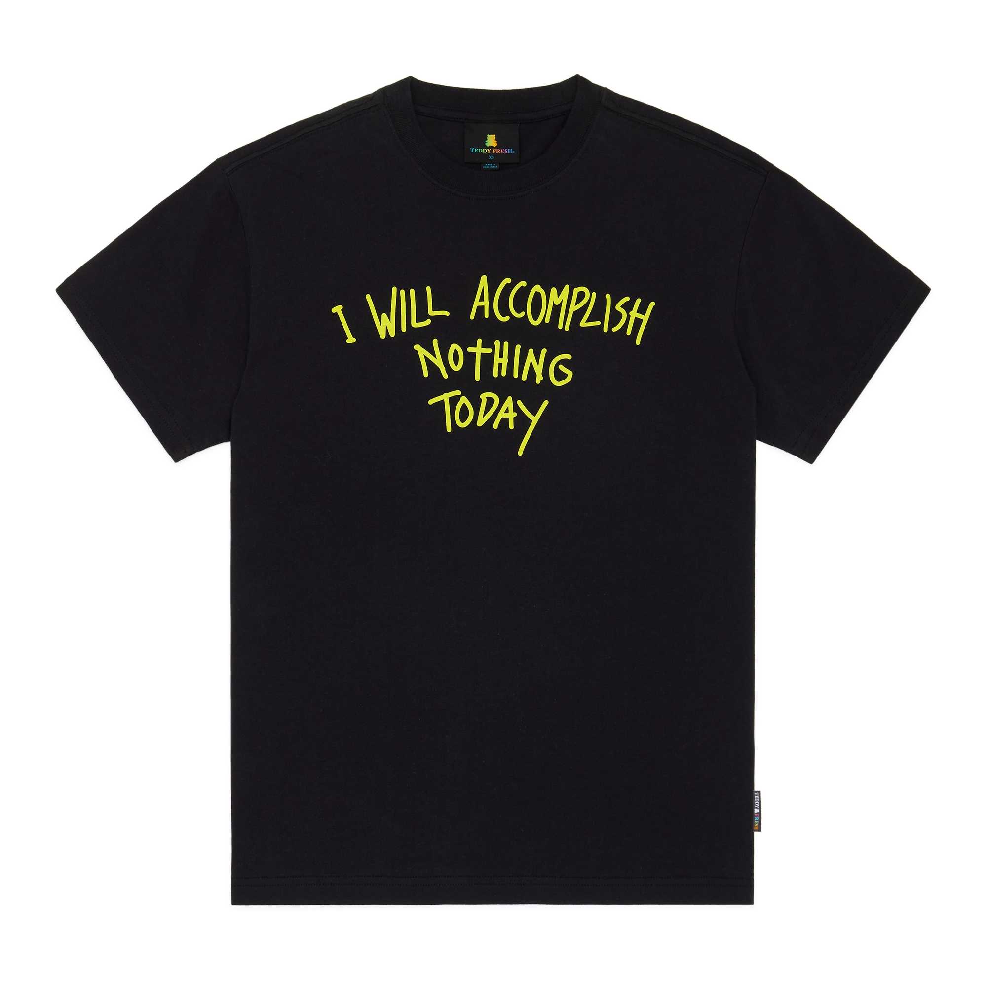 White Teddy Fresh I Will Accomplish Nothing Tee | 6143NFGLR