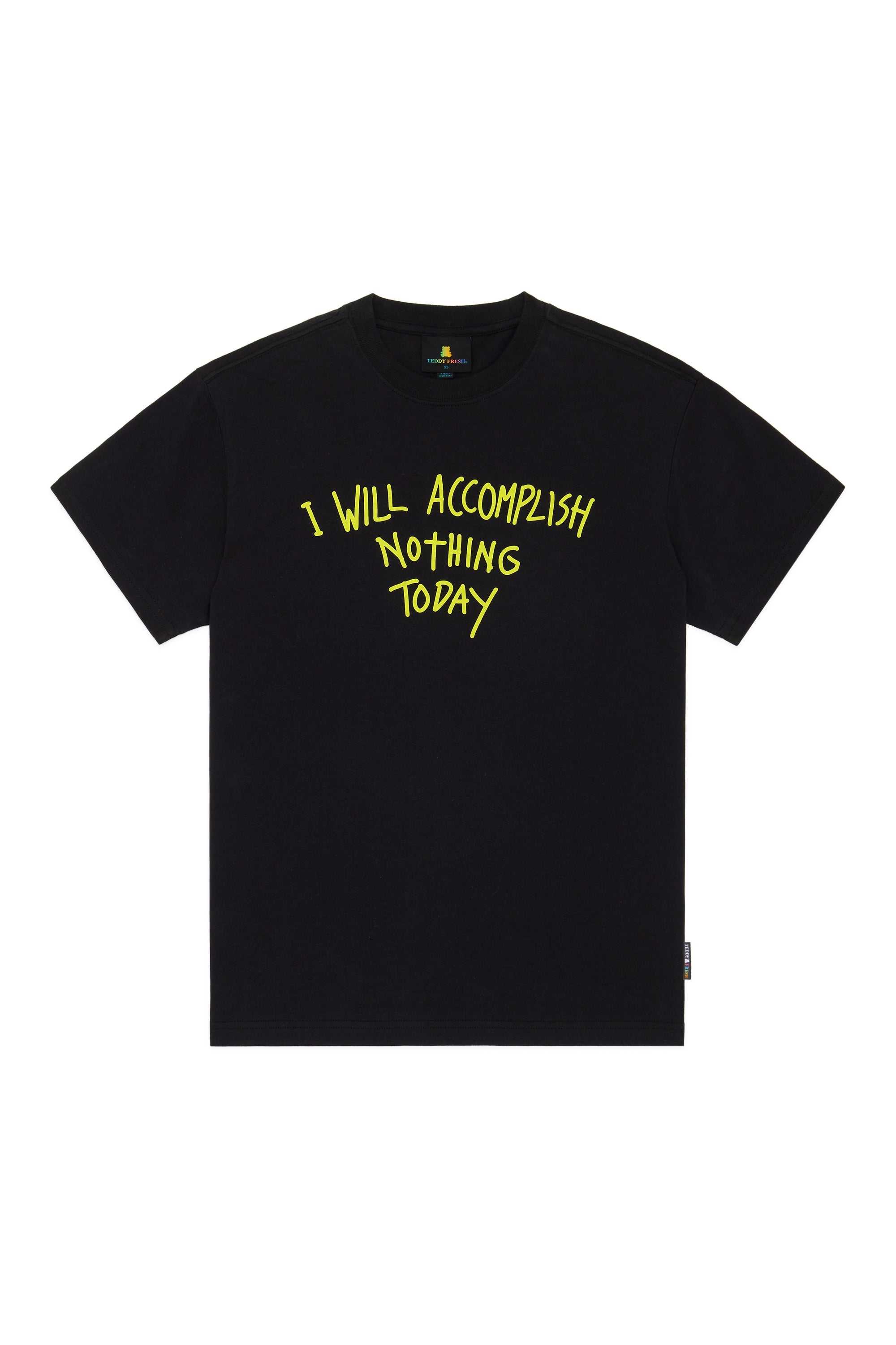 White Teddy Fresh I Will Accomplish Nothing Tee | 6143NFGLR